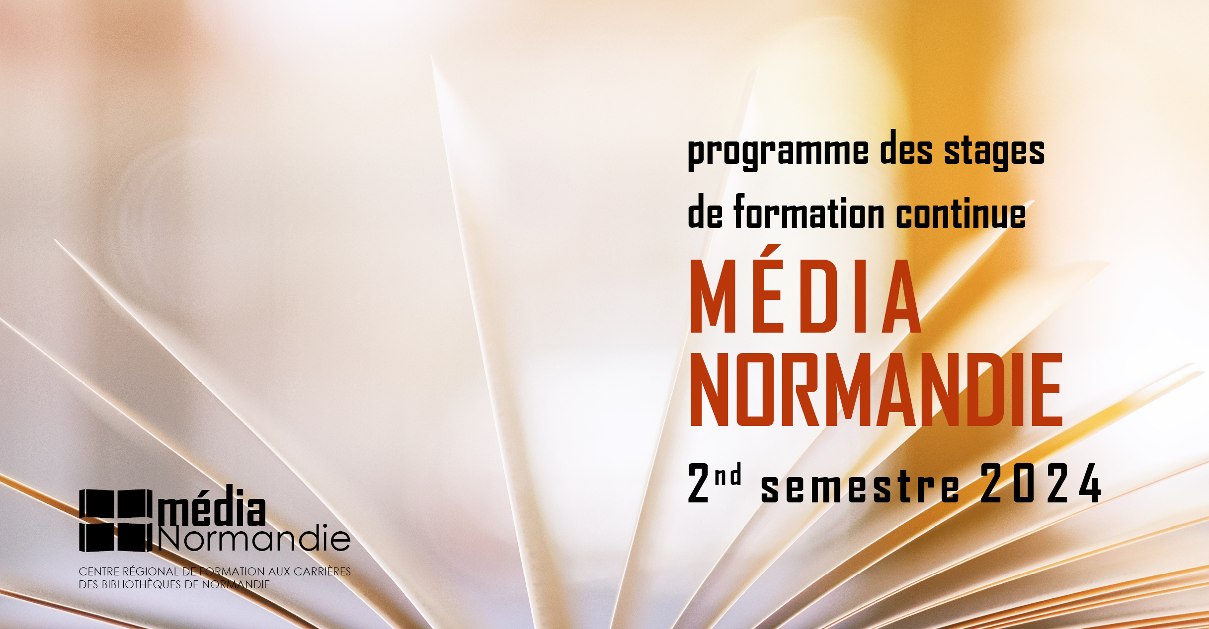 Programme des stages de Média Normandie du 2nd semestre 2024